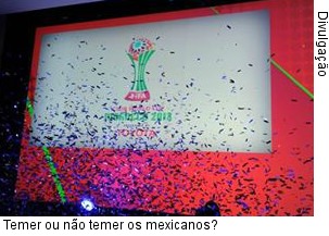  Temer ou não temer os mexicanos?