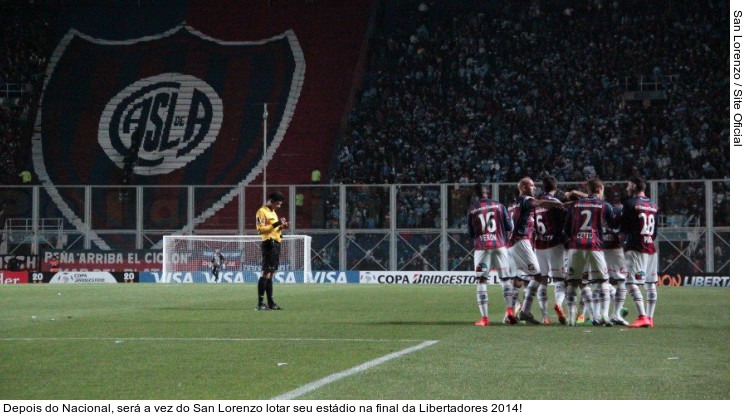  Depois do Nacional, será a vez do San Lorenzo lotar seu estádio na final da Libertadores 2014!