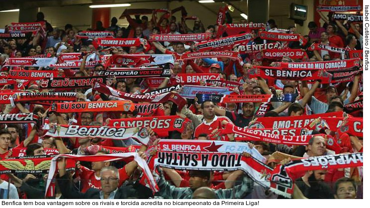  Benfica tem boa vantagem sobre os rivais e torcida acredita no bicampeonato da Primeira Liga!