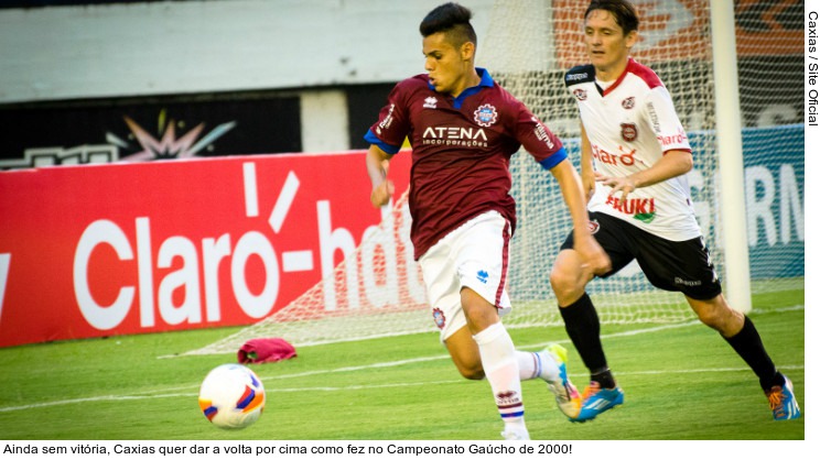  Ainda sem vitória, Caxias quer dar a volta por cima como fez no Campeonato Gaúcho de 2000!